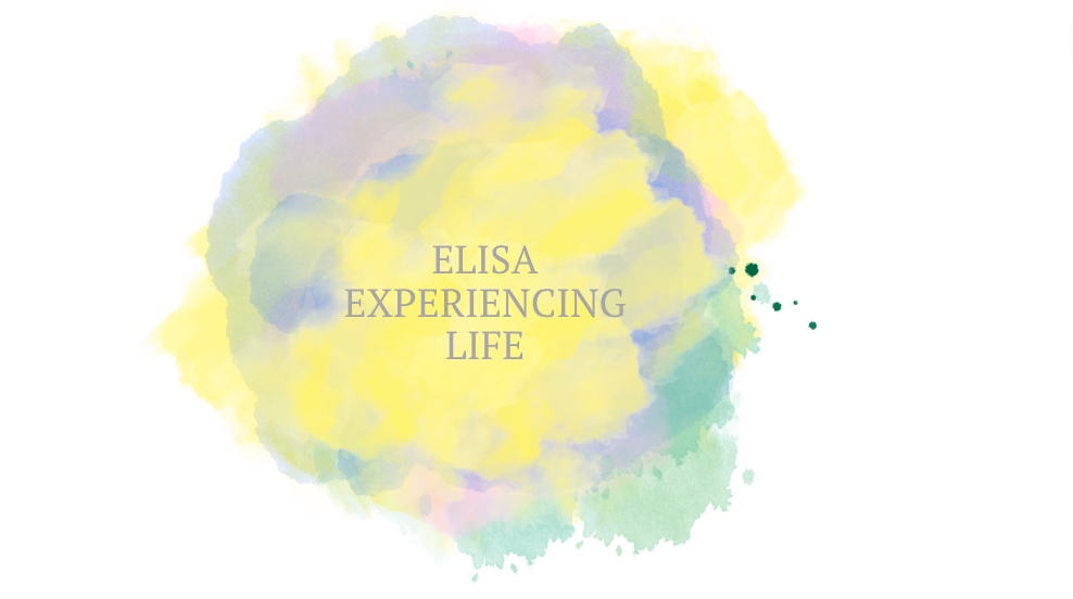 Elisa experiencing life 